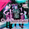 Club Maretimo Broadcast 30 - the finest house & chill grooves in the mix
