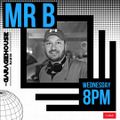 Mr B - The House Train vol 11 - LIVE on GHR - 11/5/22