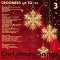 CHRISTMAS SONGS vol.3 CROONERS 40s TO 70s (Nat King Cole,Bing Crosby,Dean Martin,Louis Armstrong,..)