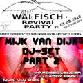 Mijk van Dijk DJ Set at Walfisch Revival Party Berlin, 2018-08-03 Part 2