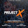 The #ProjectXChallenge Mix (Explicit)