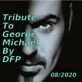 Tribute To George Michael 08/2020  Vol 1
