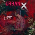 Urban - X   After Party  - Live set