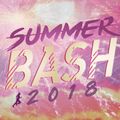 Summer Bash 2018