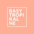 Basy Tropikalne #290 (17.05.2022 @ Radio Kampus)