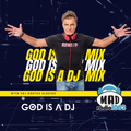 GOD IS A DJ MIX with DJ KOSTAS ALEXIOU