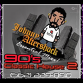 Johnny Aftershock - 90s Classic House Mix Session  - Vol. 2