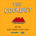 The Cookout 063: Bad Royale