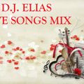 DJ ELIAS - LOVE SONGS MIX