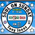 Soul On Sunday Show- 01/05/22, Tony Jones on MônFM Radio * B A N K * H O L I D A Y * S O U L *