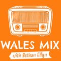 All Welsh,All Fire (Radio Wales Guest Mix)