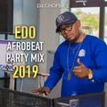 DJ CHOPLIFE PRESENTS: EDO/BENIN SUMMER AFRO BEAT PARTY MIX 2019