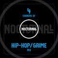 4 Corners of Nocturnall - Hip-Hop/Grime Mix