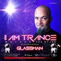 I Am Trance , Beyond The Star #61 (Selected & Mixed By Glassman)