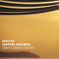 Ken Fan @ Café del Mar Ibiza CDM Classics Live Set (Recorded 20.4.19)