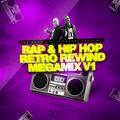 Boogie Hill Faders - Rap & Hip Hop Retro Rewind Megamix Volume 1
