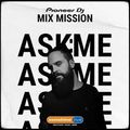 SSL Pioneer DJ MixMission - Ask:Me