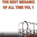 DJ Miray - The Best Megamix Of All Time Vol 1 (Section The Party 2)