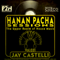 B2H & CUZCO Pres HANAN PACHA - The Upper Realm of the House Music - Vol.031 April 2020