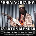 Everton Blender Morning Review By Soul Stereo @Zantar & @Reeko 06-05-21
