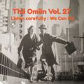 The Omen Vol.27 ( Listen carefully : We Can Fly )
