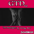 SoulBounce Presents The Mixologists: dj harvey dent's 'GTD V2'