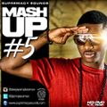 Mash Up Video Mix Vol 5 ( Audio )