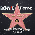 Bowie Fame - The 45th Anniversary Covers Tribute