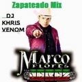 MARCO FLORES Y SU BANDA JEREZ ZAPATEADO MIX BY DJ KHRIS VENOM 21