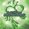 Dancemania Super Classics 3