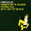 Art Of Trance - Platipus Beginners Guide (CD1)