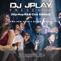 Dj JPlay Presents: Just Dance Vol. 31 (Hip-Hop/R&B Club Edition)