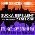 Rap Snacks Radio, Episode 241: 