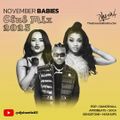 NOVEMBER BABIES CLUB MIIX 2023 (pop + dancehall + afrobeats + soca + gengetone + mashups)