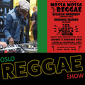 Oslo Reggae Show 4th october 2016