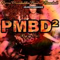 PMBD Pop up Mix 2 (Perreo, Moombahton, Basshall, Dancehall)