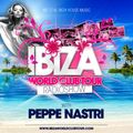 Ibiza World Club Tour - RadioShow with Peppe Nastri (June 2013)