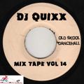 DJ Quixx Mix Tape Vol 14 (90's Dancehall Mix)