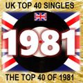 THE TOP 40 SINGLES OF 1981 [UK]