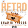Fun Factory Sessions - Rendezvous With Shammi Kapoor