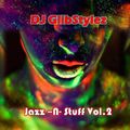 DJ GlibStylez - Jazz N Stuff Vol.2 (Jazz Of All Flavas Edition)