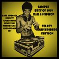 SAMPLE 2019 THE BEST OF R&B & HIPHOP SELECT EDITION FT TYGA,DRAKE,POST MALONE,CHRIS BROWN & MORE