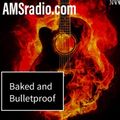 Baked & Bulletproof EP3 Re-Run