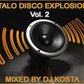 Italo Disco Explosion Vol.2  ( By Dj Kosta )