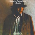 Camarón con Paco de Lucia y Tomatito - Calle Real (1983) (28/01/2021)