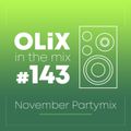 OLiX in the Mix - 143 - November Partymix