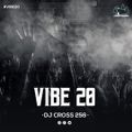 Vibe 20 - DJCross256 Ft GlampUg