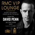 RMC VIP LOUNGE CLUB EDITION #03 - GUEST MIX - DAVID PENN (30 06 2018)