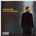Paul van Dyk - Out There and Back CD2 (2000)