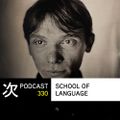 Tsugi Podcast 330 : School Of Language